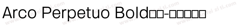 Arco Perpetuo Bold字体字体转换